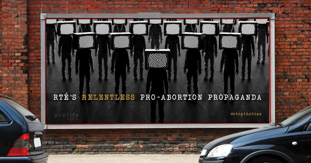 06.08.2021 – Loud and clear message from RTÉ to the pro-life movement