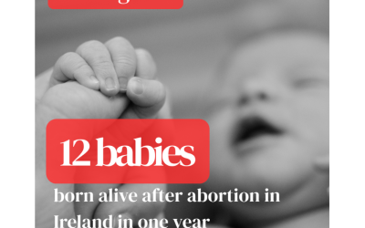 BREAKING: 12 babies born alive after abortion in Ireland in one year